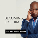Becoming Like Him