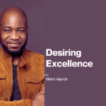 Desiring Excellence